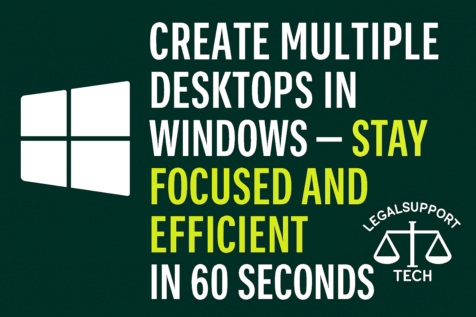 Windows Desktop Efficiency